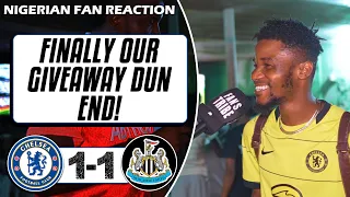 CHELSEA 1-1 NEWCASTLE ( Dani - NIGERIAN FAN REACTION) - PREMIER LEAGUE 2022-23 HIGHLIGHTS