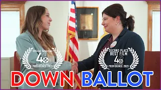 "Down Ballot" (2023) - Film de Femme [ 48-HOUR FILM PROJECT: Providence ] **SECOND PLACE Best Film**