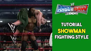 Showman fighting style video tutorial - WWE SmackDown vs. Raw 2008 (Xbox 360)