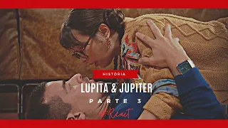 A História de Lupita e Júpiter  - Parte 3 (Comentada)