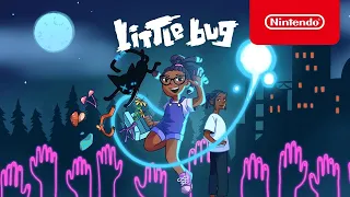 Little Bug - Launch Trailer