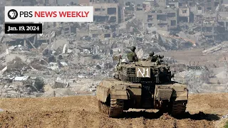 PBS News Weekly: The Israel-Hamas War | Jan. 19, 2024