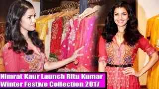 S@xy Actress Nimrat Kaur At Launch Of Ritu Kumar's Winter Festive Collection 2017