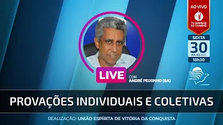 André Luiz Peixinho - Provações individuais e coletivas