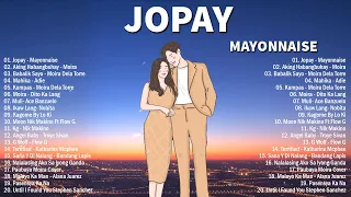 Jopay - Mayonnaise || New OPM Songs Playlist Trending Dec - Filipino Songs 2022 ☘☘