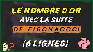 Python ⚜️  Le nombre d'or avec la suite de Fibonacci