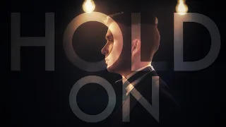 Tommy Shelby | Hold On (Peaky Blinders)