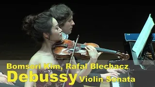 Debussy Violin Sonata in G minor, L.140 - Bomsori Kim & Rafał Blechacz 김봄소리 & 라파우 블레하츠