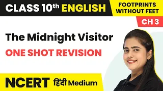 The Midnight Visitor - One Shot Revision | Class 10 English Chapter 3 in Hindi | UP Board