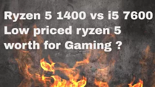 Ryzen 1400 vs i5 7600 | Which is good for Gaming & Productivity ?