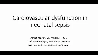 Cardiovascular dysfunction in neonatal sepsis