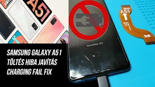 📳Samsung Galaxy A51 töltés hiba javítása magyarázattal / Samsung Galaxy A51 charging fail fix✅