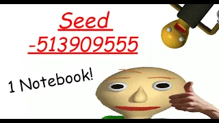 BB+ Seed -513909555 | Baldi's Basics Plus | Baldi Chosen Seed | Ft. The Test