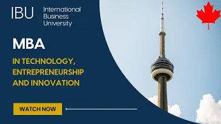 MBA in Technology, Innovation and Entrepreneurship in Toronto | MBA in Canada | Study in Canada