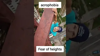 Acrophobia (fear of heights)#phobia #shorts