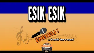 🎵Neoton Família - Esik Esik (INSTRUMENT/karaoke videóval)