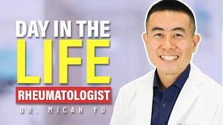 A Day in the Life of a Doctor and Integrative Rheumatologist | Dr. Micah Yu