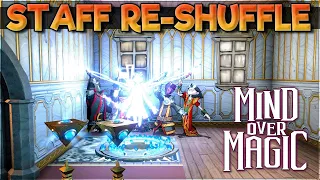 It’s Time for a Staff Re-Shuffle in Mind Over Magic!
