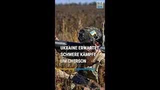 Ukraine fürchtet schwere Kämpfe um Cherson #shorts