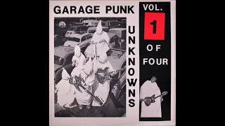 Garage Punk Unknowns Vol. 1