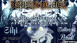 Beast In Black - Blind And Frozen, Atte P. Live, Drum Cam, Helsinki - Jäähalli 13.12.2019