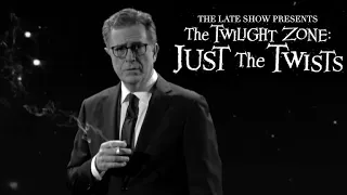 The Late Show Presents: “The Twilight Zone: Just The Twists”