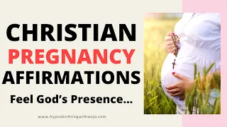 21 Days Of Christian Pregnancy Affirmations: Boost Your Faith And Connection With Baby!