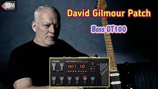 BOSS GT 100 patch settings for David Gilmour style || Pink Floyd style tone
