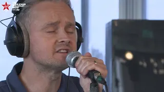 Tom Chaplin - Quicksand (Live on The Chris Evans Breakfast Show with Sky)