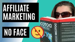 5 Ways To Do Affiliate Marketing WITHOUT Showing Your Face