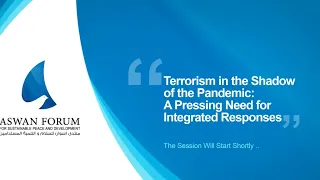 Terrorism in the Shadow of the Pandemic: A Pressing Need for Integrated Responses