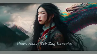 Niam Nkauj Tab Zag Karaoke Version