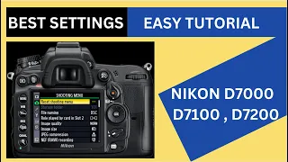 Nikon D7000 & D7100 & D7200 Tutorial & Best Settings for photos & video (HINDI / URDU)