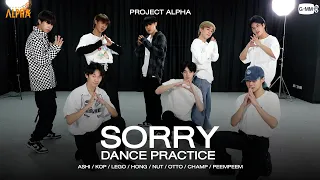 SORRY - DANCE GROUP [DANCE PRACTICE] | PROJECT ALPHA