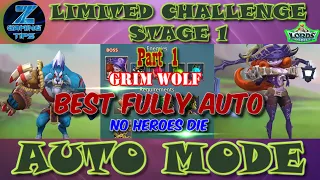 Grim Wolf Limited Challenge Stage 1 | Bloodlust Stage 1 (2 Best Auto Teams) A Guiding Light - Part 1