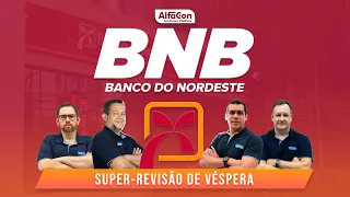 Concurso BNB 2024 - Super-revisão de véspera - AlfaCon