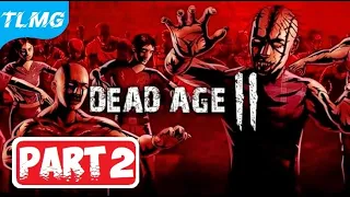Dead Age 2 ➤ Zombi ➤ ПОСТАППОКАЛИПСИС!!! ➤ Прохождение 2