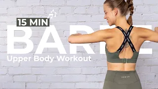 15 MIN STANDING ARM WORKOUT - Barre Arms to the Beat ♫