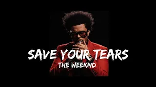 (1 Hour)**The weekend//Save your tears**