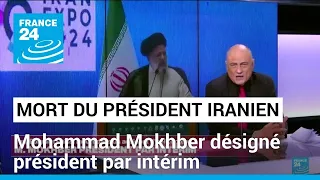 Mort du président iranien : Mohammad Mokhber désigné président par intérim par le guide suprême