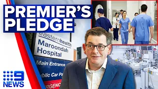 Victorian Labor government makes $1 billion hospital pledge if re-elected | 9 News Australia