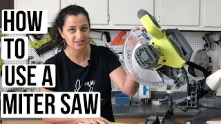 How to use a Miter Saw - A complete beginner's guide