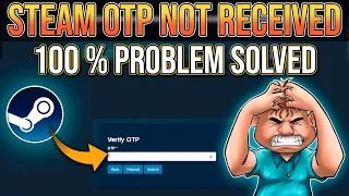 STEAM OTP Not Received | Steam OTP Not Coming Error How To Buy Games |Problem Solved |