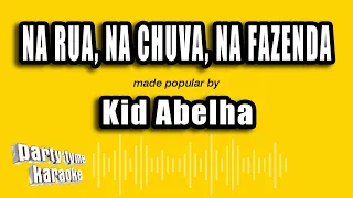 Kid Abelha - Na Rua, Na Chuva, Na Fazenda (Versão Karaokê)