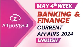 Weekly Banking Awareness | May 2024 - 4th Week | Current Affairs | RBI Grade B | Bank PO Exams