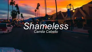 Shameless -Camila Cabello ( Slowed + Reverb )