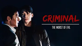 The Worst Of Evil | Criminal