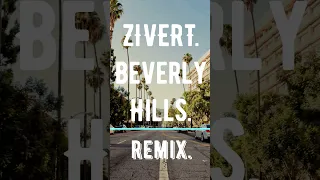 Zivert.Beverly Hills.Remix.