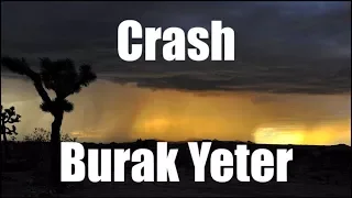 Crash - Burak Yeter | LYRICS