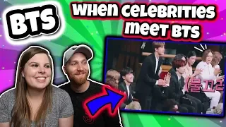 when celebrities meet BTS Reaction